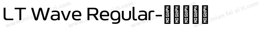 LT Wave Regular字体转换